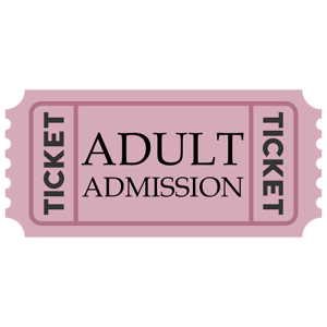 Pink admission ticket labeled "ADULT ADMISSION" with the word "TICKET" on the sides.